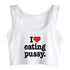 I Love Eating Pussy
